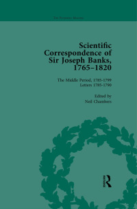 Cover image: The Scientific Correspondence of Sir Joseph Banks, 1765-1820 Vol 3 1st edition 9781138762664