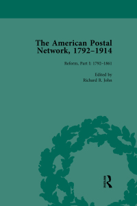 Imagen de portada: The American Postal Network, 1792-1914 Vol 3 1st edition 9781138757776