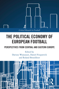 Imagen de portada: The Political Economy of European Football 1st edition 9781032484877