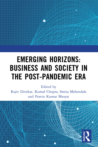 صورة الغلاف: Emerging Horizons: Business and Society in the Post-Pandemic Era 1st edition 9781032908229