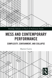 Cover image: Mess and Contemporary Performance 1st edition 9781032034195