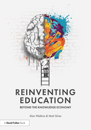 Cover image: Reinventing Education: Beyond the Knowledge Economy 1st edition 9781032870809