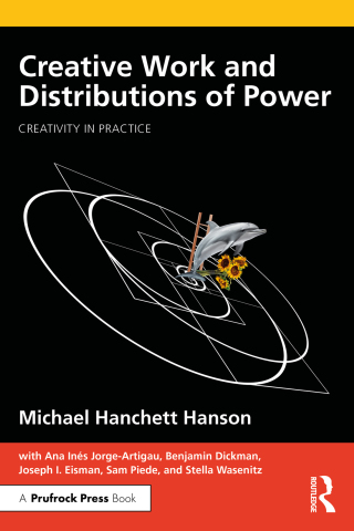 Cover image: Creative Work and Distributions of Power 1st edition 9781032230764