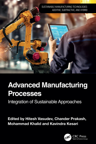 Imagen de portada: Advanced Manufacturing Processes 1st edition 9781032758992