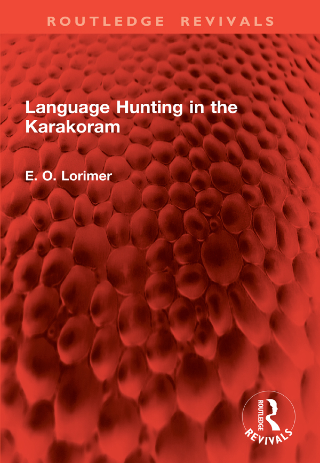 Language Hunting in the Karakoram 1st Edition