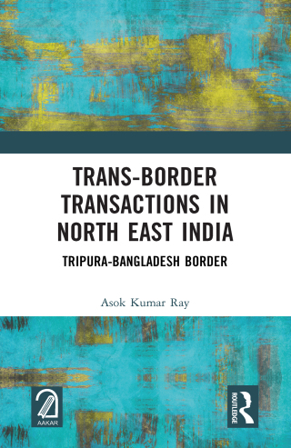 Cover image: Trans-Border Transactions in North East India 1st edition 9781032909837