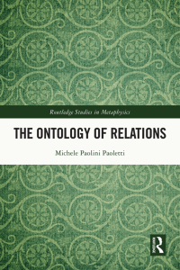 Cover image: The Ontology of Relations 1st edition 9781032426525