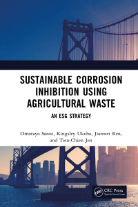 Imagen de portada: Sustainable Corrosion Inhibition Using Agricultural Waste 1st edition 9781032533230