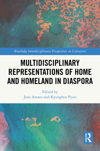 Cover image: Multidisciplinary Representations of Home and Homeland in Diaspora 1st edition 9781032446134
