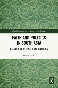 Cover image: Faith and Politics in South Asia 1st edition 9781032860121