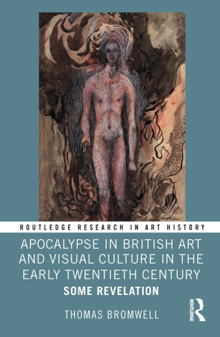 Cover image: Apocalypse in British Art and Visual Culture in the Early Twentieth Century 1st edition 9781032409429