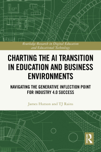 Cover image: Charting the AI Transition in Education and Business Environments 1st edition 9781032844664