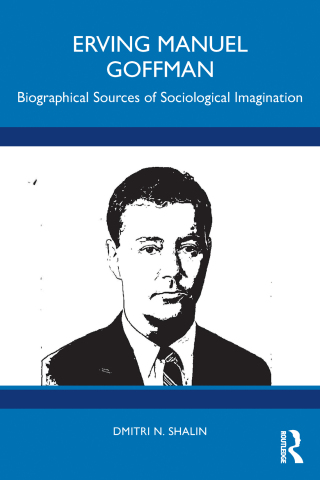 Cover image: Erving Manuel Goffman 1st edition 9781032849997