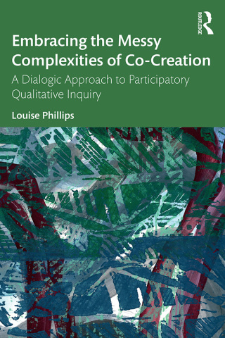 Cover image: Embracing the Messy Complexities of Co-Creation 1st edition 9781032369648