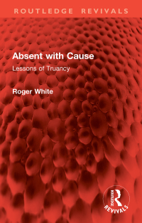 Cover image: Absent with Cause 1st edition 9781032900711