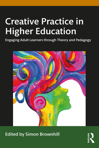 Imagen de portada: Creative Practice in Higher Education 1st edition 9781032633541