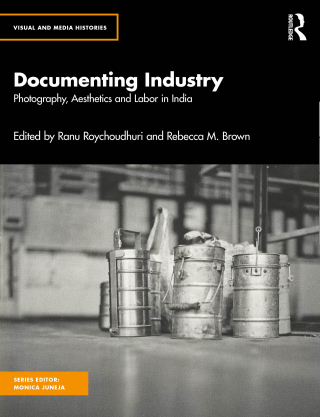 صورة الغلاف: Documenting Industry 1st edition 9781032487816