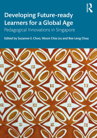 Omslagafbeelding: Developing Future-ready Learners for a Global Age 1st edition 9781032596723