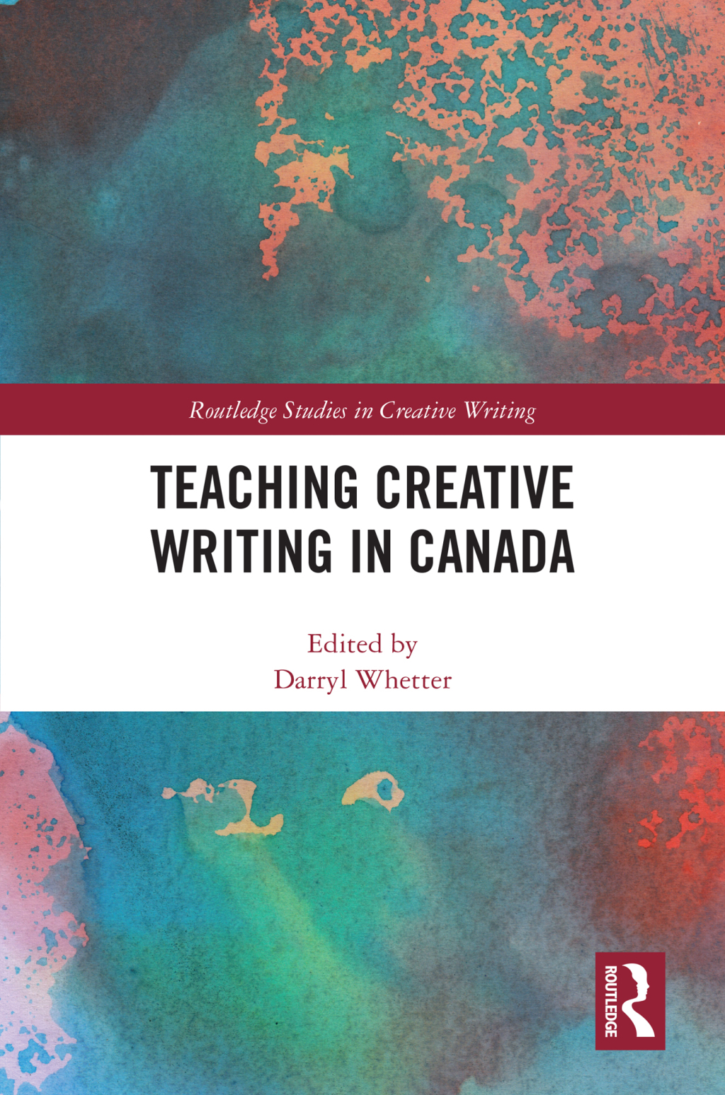 Teaching Creative Writing in Canada - 1st Edition (eBook Rental)