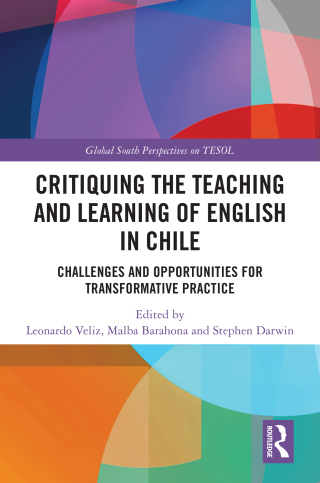 Cover image: Critiquing the Teaching and Learning of English in Chile 1st edition 9781032750453