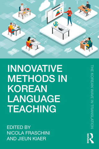 Cover image: Innovative Methods in Korean Language Teaching 1st edition 9781032725284