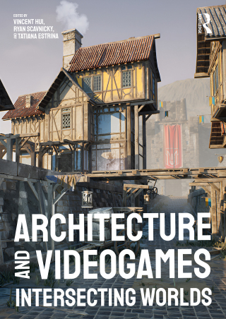 Cover image: Architecture and Videogames 1st edition 9781032528854