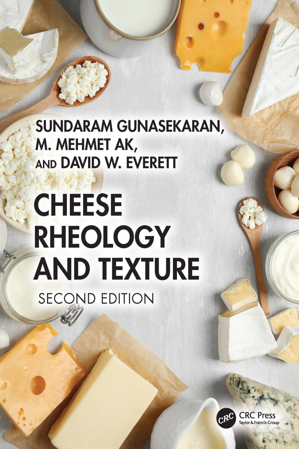 Cheese Rheology and Texture 2nd Edition