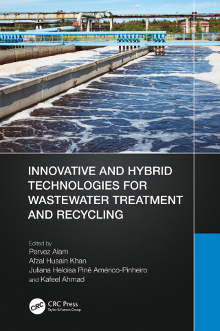 Cover image: Innovative and Hybrid Technologies for Wastewater Treatment and Recycling 1st edition 9781032593265