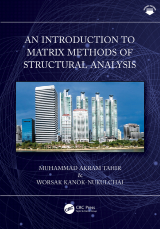 Cover image: An Introduction to Matrix Methods of Structural Analysis 1st edition 9781032532028