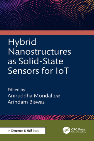 Cover image: Hybrid Nanostructures as Solid-State Sensors for IoT 1st edition 9781032714035