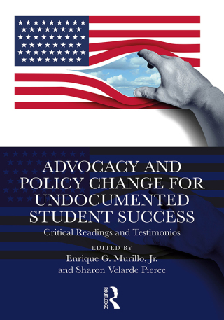 Imagen de portada: Advocacy and Policy Change for Undocumented Student Success 1st edition 9781032892580