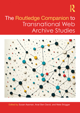 Cover image: The Routledge Companion to Transnational Web Archive Studies 1st edition 9781032497785