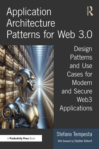 Cover image: Application Architecture Patterns for Web 3.0 1st edition 9781032794327