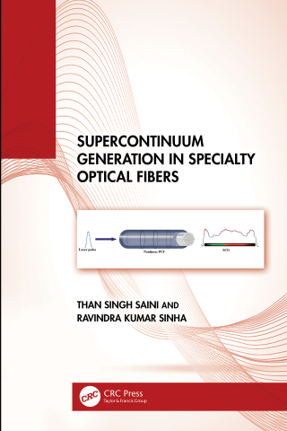 Cover image: Supercontinuum Generation in Specialty Optical Fibers 1st edition 9781032796512