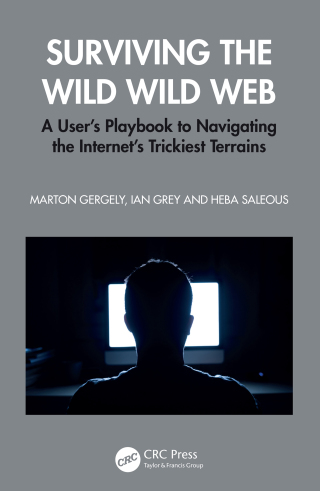 Cover image: Surviving the Wild Wild Web 1st edition 9781032645124