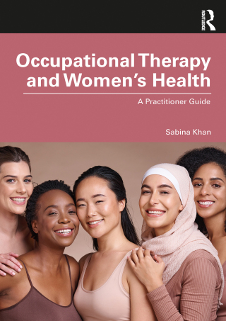 Cover image: Occupational Therapy and Women’s Health 1st edition 9781032934457
