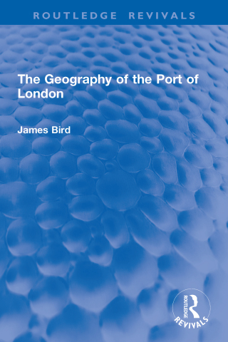 Omslagafbeelding: The Geography of the Port of London 1st edition 9781032915425