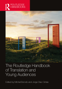 Imagen de portada: The Routledge Handbook of Translation and Young Audiences 1st edition 9781032270623