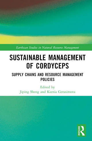 Cover image: Sustainable Management of Cordyceps 1st edition 9781032548159