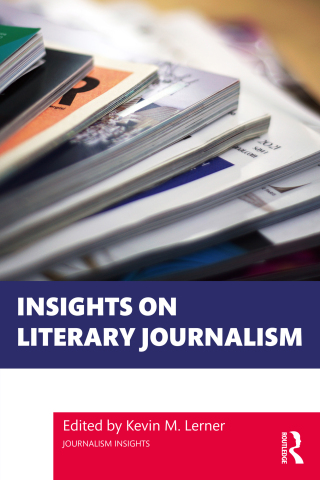 Cover image: Insights on Literary Journalism 1st edition 9781032472836