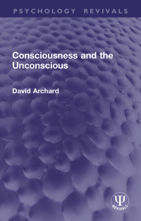 表紙画像: Consciousness and the Unconscious 1st edition 9781032934815