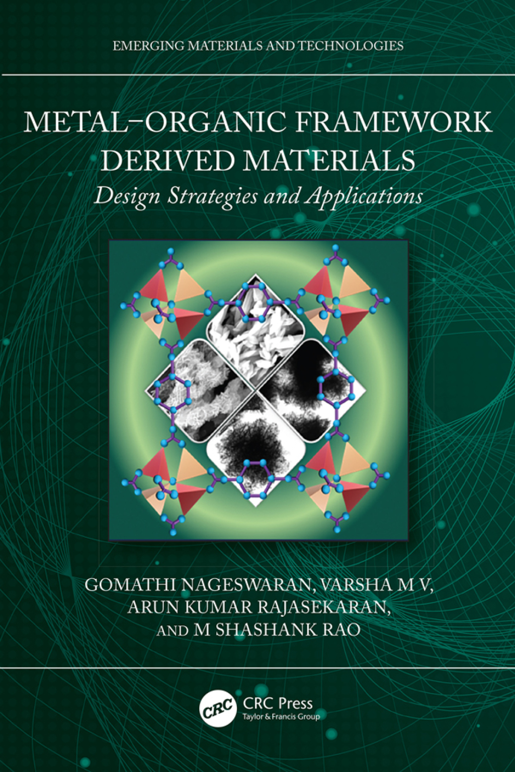 Metal–Organic Framework Derived Materials Design Strategies and Applications 1st Edition