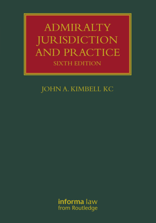 Cover image: Admiralty Jurisdiction and Practice 6th edition 9781032481449