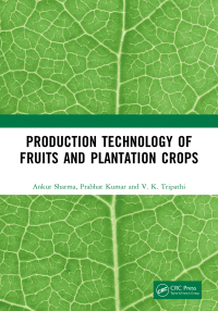 Cover image: Production Technology of Fruits and Plantation Crops 1st edition 9781032944128