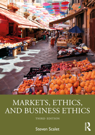 Cover image: Markets, Ethics, and Business Ethics 3rd edition 9780367704612