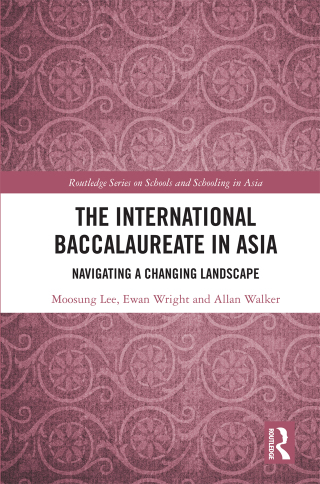 Immagine di copertina: The International Baccalaureate in Asia 1st edition 9781032507934