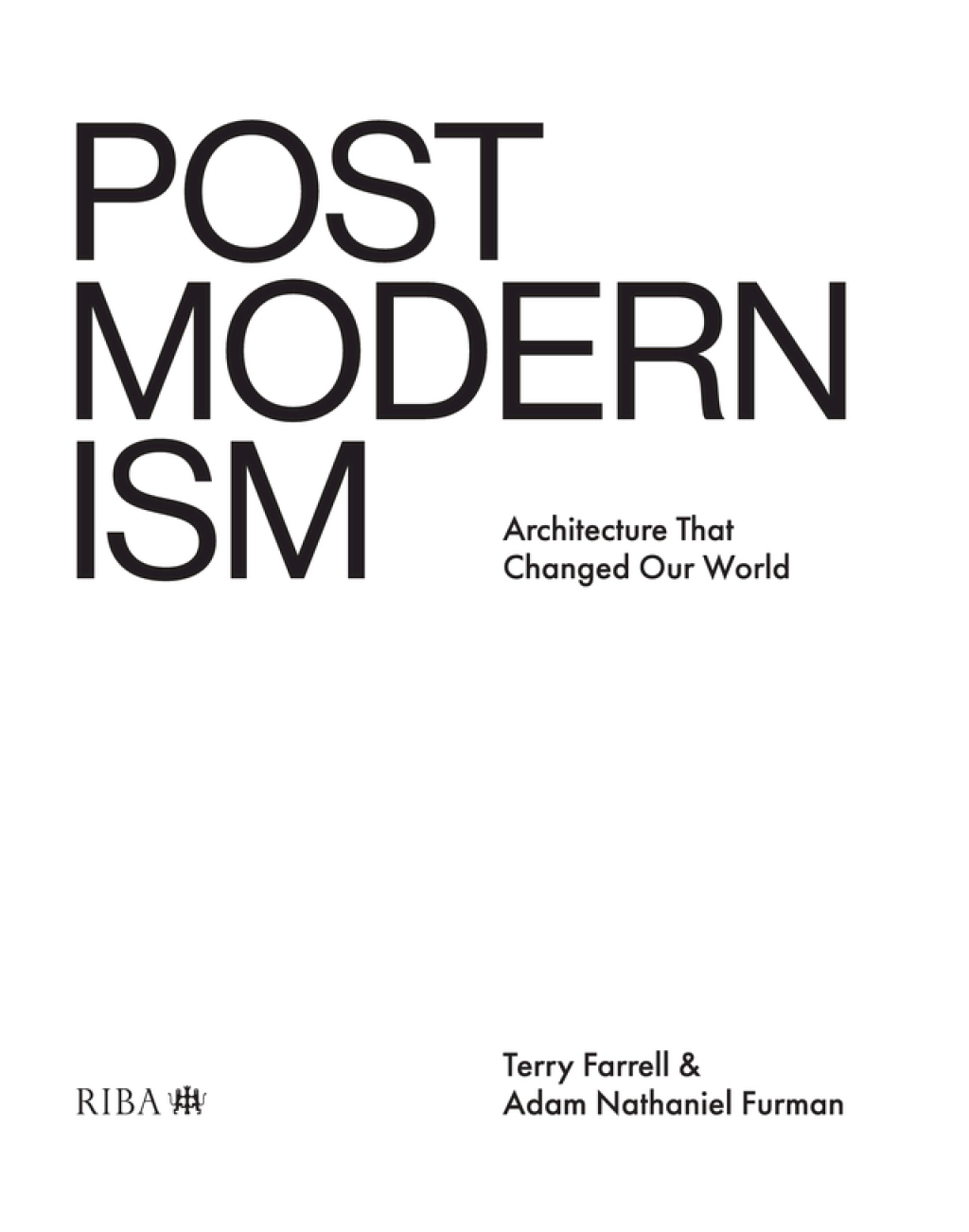 Postmodernism Architecture That Changed Our World 2nd Edition