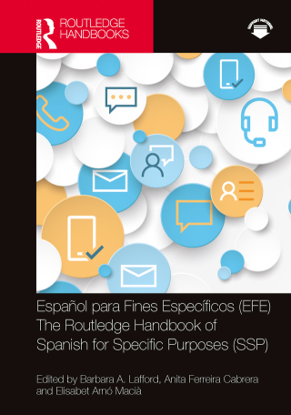 Cover image: Español para Fines Específicos (EFE) / The Routledge Handbook of Spanish for Specific Purposes (SSP) 1st edition 9780367523640