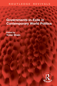 Imagen de portada: Governments-in-Exile in Contemporary World Politics 1st edition 9781032898124