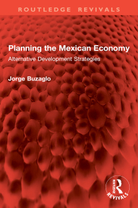 Cover image: Planning the Mexican Economy 1st edition 9781032913940